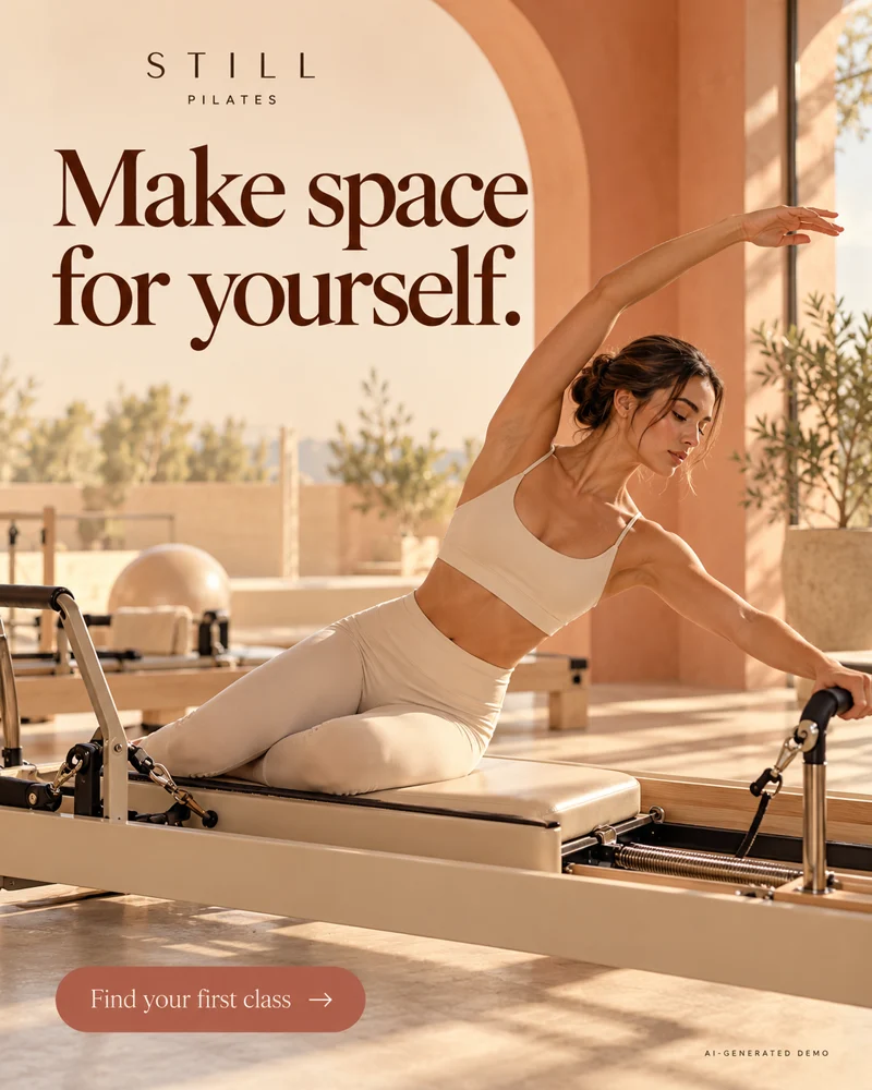 Pilates & wellness ad for fictional brand Still: Make space for yourself.